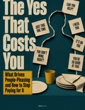 The Yes That Costs You